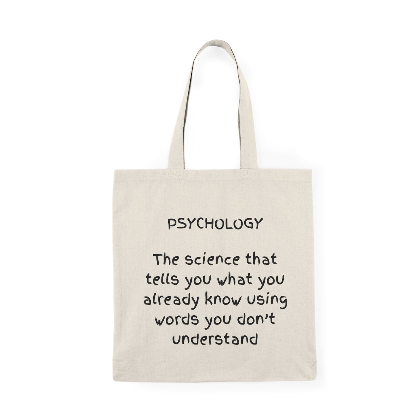 Psychology joke Natural Tote Bag