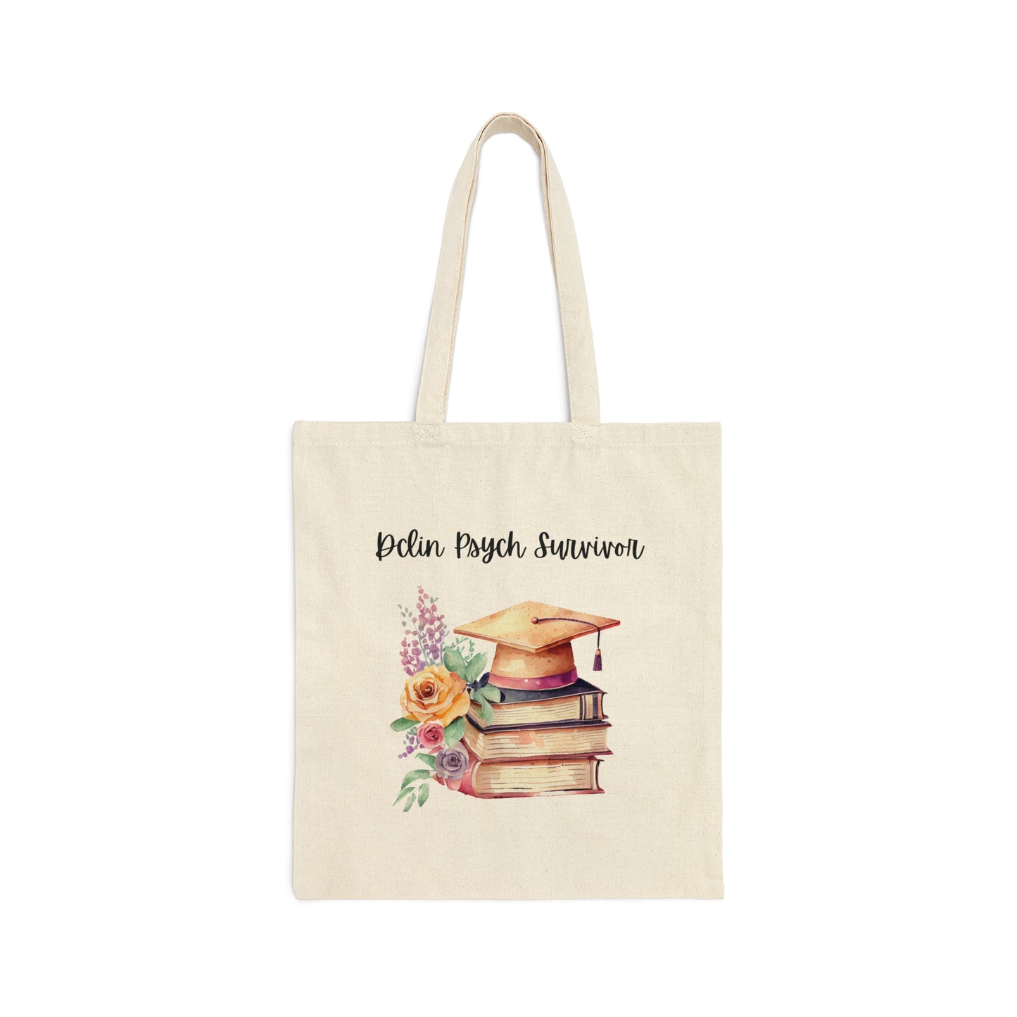 DClin Psych Survivor Cotton Canvas Tote Bag